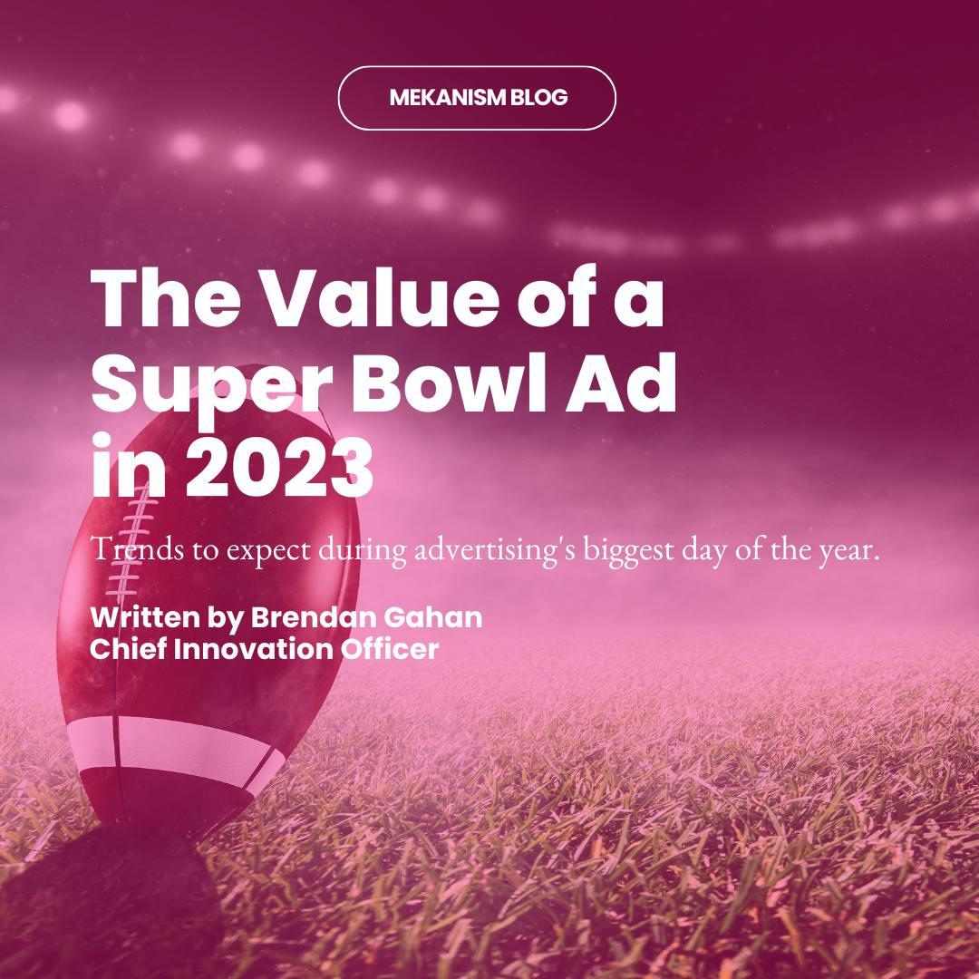 The Value of a Super Bowl Ad in 2023